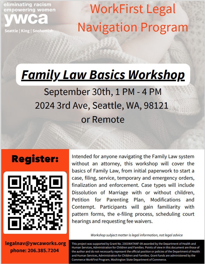 Intended for anyone navigating the Family Law system without an attorney, this workshop will cover the basics of Family Law, from initial paperwork to start a case, filing, service, temporary and emergency orders, finalization and enforcement. Case types will include Dissolution of Marriage with or without children, Petition for Parenting Plan, Modifications and Contempt. Participants will gain familiarity with pattern forms, the e-filing process, scheduling court hearings and requesting fee waivers.  Workshop subject matter is legal information, not legal advice