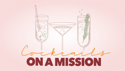 Cocktails on a Mission